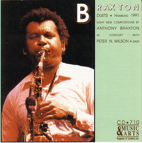 ANTHONY BRAXTON - Duets • Hamburg 1991 (with Peter Niklas Wilson) cover 