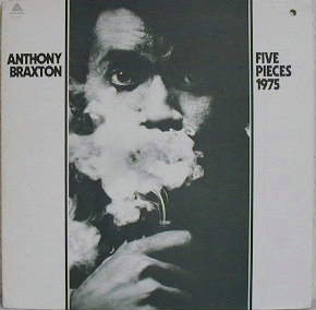 ANTHONY BRAXTON - Five Pieces 1975 cover 