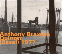 ANTHONY BRAXTON - Quintet (Basel) 1977 cover 