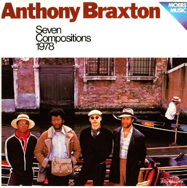 ANTHONY BRAXTON - Seven Compositions 1978 cover 