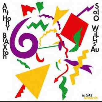 ANTHONY BRAXTON - Solo Willisau cover 