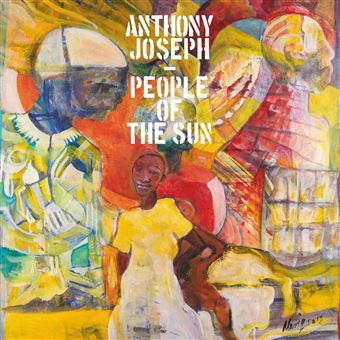 ANTHONY JOSEPH - People of the Sun cover 