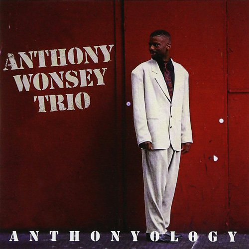 ANTHONY WONSEY - Anthonyology cover 