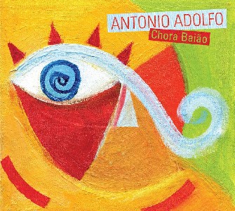 ANTONIO ADOLFO - Chora Baiao cover 