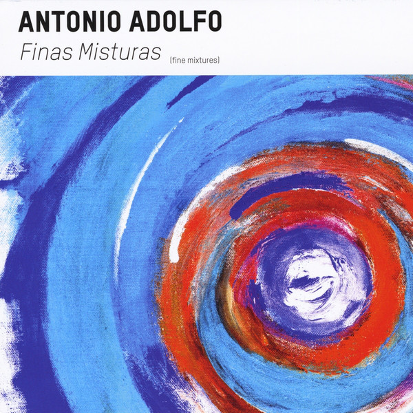 ANTONIO ADOLFO - Finas Misturas cover 