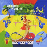 ANTONIO ADOLFO - Tropical Infinito cover 