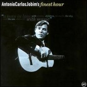 ANTONIO CARLOS JOBIM - Antônio Carlos Jobim's Finest Hour cover 