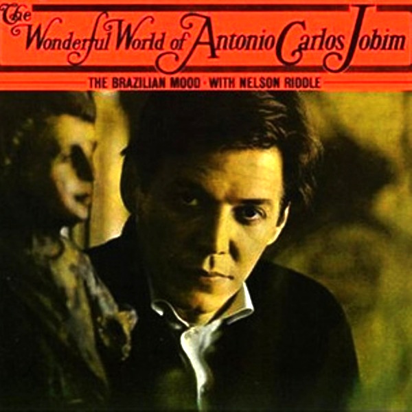 ANTONIO CARLOS JOBIM - The Wonderful World of Antonio Carlos Jobim cover 