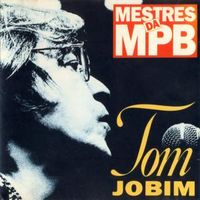 ANTONIO CARLOS JOBIM - Tom Jobim - Mestres da MPB cover 