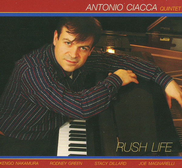 ANTONIO CIACCA - Rush Life cover 