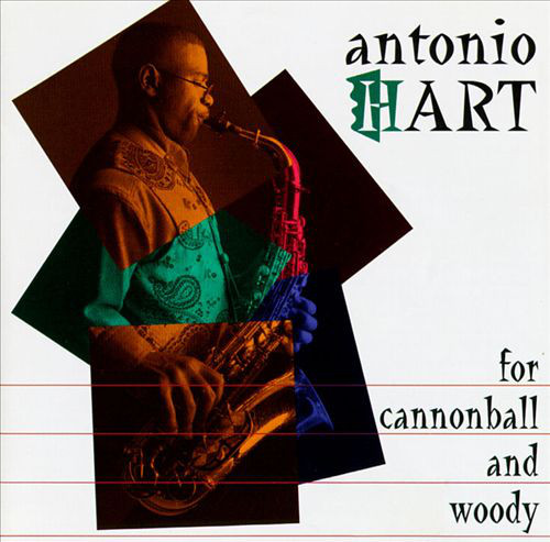 ANTONIO HART - For Cannonball and Woody cover 