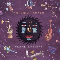 ANTONIO PARKER - Planetentiary cover 