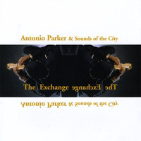 ANTONIO PARKER - The Exchange cover 