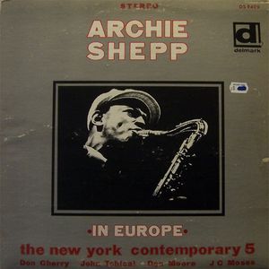 ARCHIE SHEPP - In Europe (aka  Archie Shepp & The New York Contemporary Five) cover 