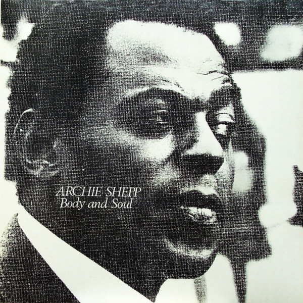ARCHIE SHEPP - Body And Soul cover 