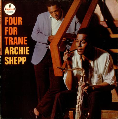 ARCHIE SHEPP - Four for Trane cover 