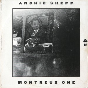 ARCHIE SHEPP - Montreux One (aka Miss Toni aka I Grandi Del Jazz) cover 