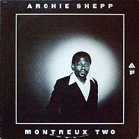 ARCHIE SHEPP - Montreux Two cover 