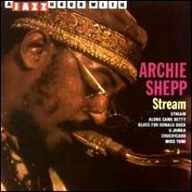 ARCHIE SHEPP - Stream cover 