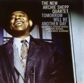 ARCHIE SHEPP - Tomorrow Will Be Another Day cover 