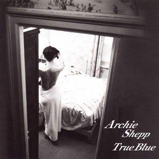 ARCHIE SHEPP - True Blue cover 