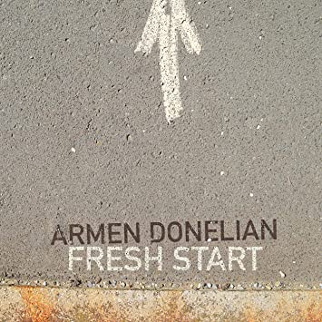 ARMEN DONELIAN - Fresh Start cover 