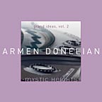 ARMEN DONELIAN - Grand Ideas Vol. 2: Mystic Heights cover 