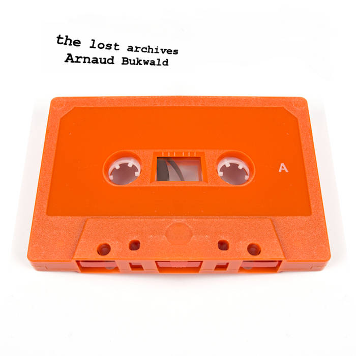 ARNAUD BUKWALD - the lost archives cover 