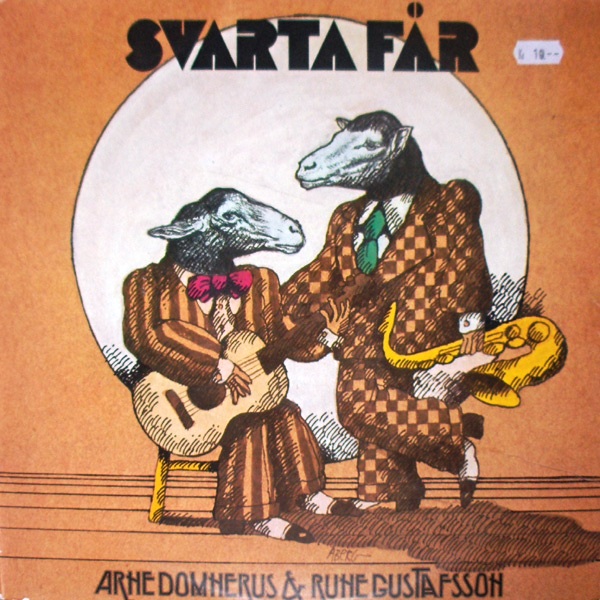 ARNE DOMNÉRUS - Arne Domnerus  & Rune Gustafsson : Svarta Får cover 