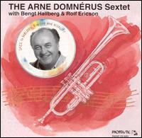 ARNE DOMNÉRUS - Arne Domnérus Sextet with Bengt Hallberg & Rolf Ericson cover 