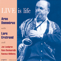 ARNE DOMNÉRUS - Live Is Life cover 