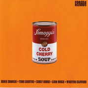 ARNIE SOMOGYI - Arnie Somogyi & Tony Lakatos ‎: Cold Cherry Soup cover 
