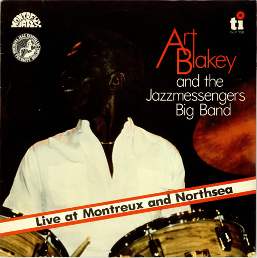 ART BLAKEY - Live At Montreux And Northsea cover 