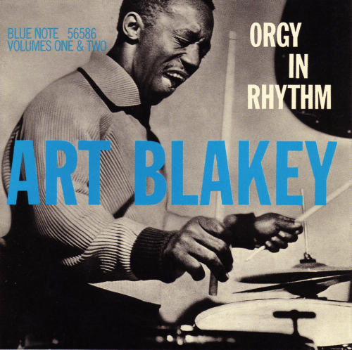 ART BLAKEY - Orgy In Rhythm cover 