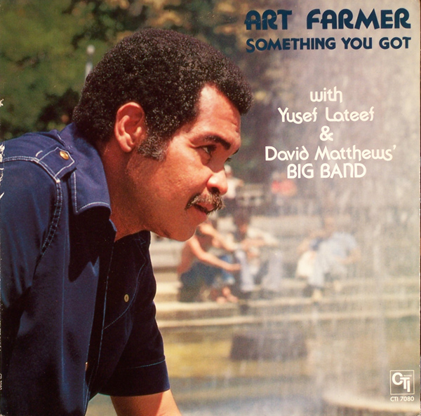 ART FARMER - Something You Got cover 