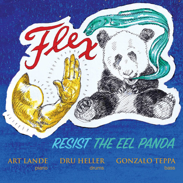 ART LANDE - Flex : Resist the Eel Panda cover 