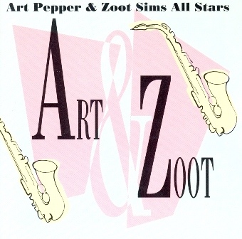 ART PEPPER - Art & Zoot (aka Art 'N' Zoot) cover 
