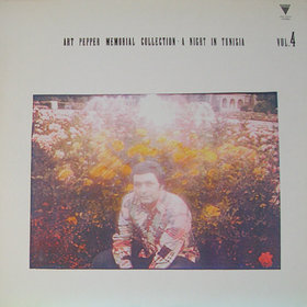 ART PEPPER - Art Pepper Memorial Collection Vol.4: A Night in Tunesia cover 