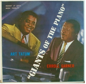 ART TATUM - Art Tatum / Erroll Garner : Giants Of The Piano (aka Art Tatum - Erroll Garner) cover 