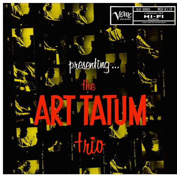 ART TATUM - Presenting The Art Tatum Trio (aka Art Tatum-Red Callender-Jo Jones aka The Tatum Group Masterpieces, Vol. 6) cover 