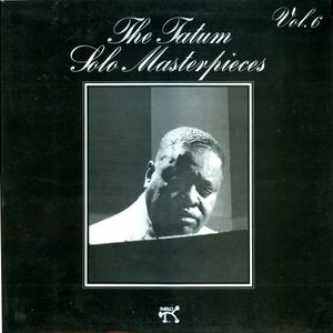 ART TATUM - The Art Tatum Solo Masterpieces, Volume 6 cover 