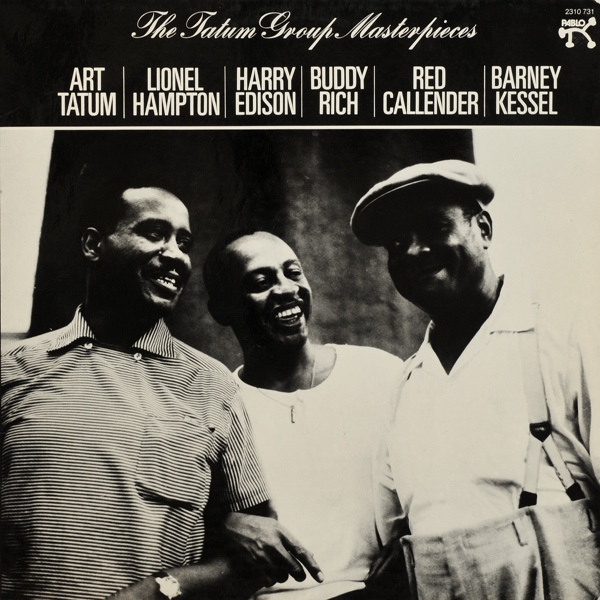 ART TATUM - Art Tatum / Lionel Hampton / Harry Edison / Buddy Rich / Red Callender / Barney Kessel ‎: The Tatum Group Masterpieces cover 