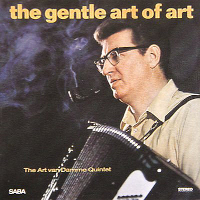 ART VAN DAMME - The Art Van Damme Quintet ‎: The Gentle Art Of Art cover 