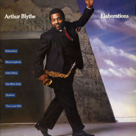 ARTHUR BLYTHE - Elaborations cover 