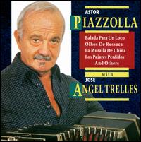 ASTOR PIAZZOLLA - Piazzolla & José Angel Trelles cover 