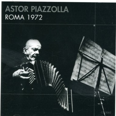 ASTOR PIAZZOLLA - Roma 1972 cover 