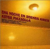 ASTOR PIAZZOLLA - Una Noche en Buenos Aires cover 