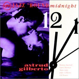 ASTRUD GILBERTO - Jazz 'Round Midnight cover 