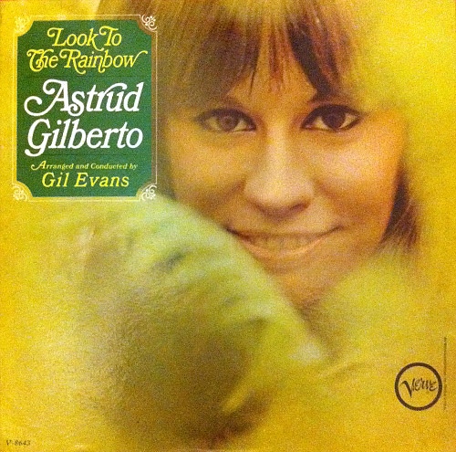 ASTRUD GILBERTO - Look to the Rainbow (aka Once Upon A Summertime) cover 