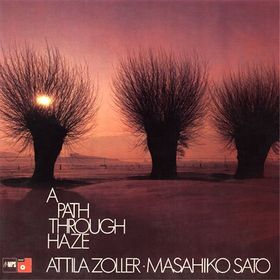 ATTILA ZOLLER - A Path Through Haze (with Masahiko Sato) cover 
